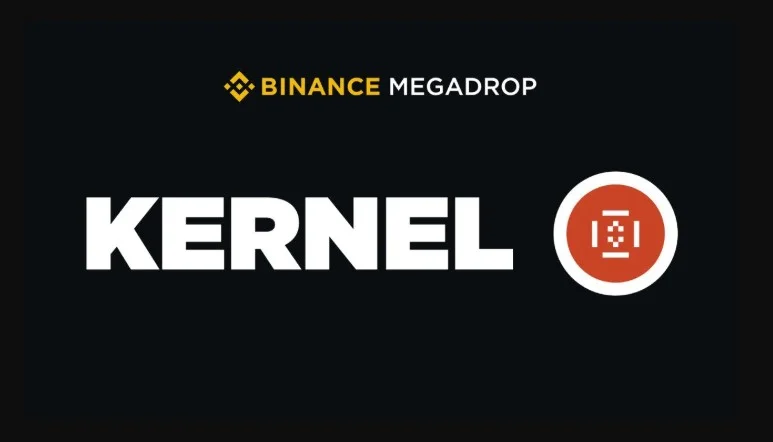 Binance Megadrop Khởi Động Dự Án Thứ Tư - KernelDAO (KERNEL)
